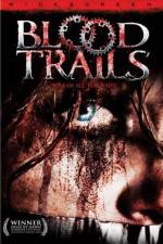 Watch Blood Trails Goojara
