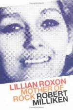 Watch Mother of Rock Lillian Roxon Goojara