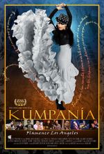 Watch Kumpanía: Flamenco Los Angeles Goojara
