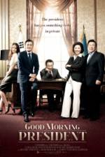 Watch Good Morning President Goojara