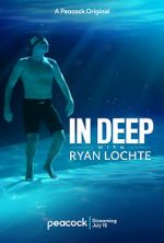 Watch In Deep with Ryan Lochte Goojara