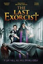 Watch The Last Exorcist Goojara