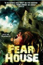 Watch Fear House Goojara
