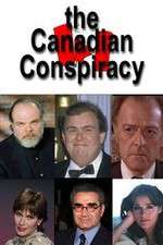 Watch The Canadian Conspiracy Goojara
