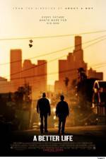 Watch A Better Life Goojara