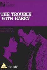 Watch The Trouble with Harry Goojara