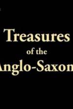 Watch Treasures of the Anglo-Saxons Goojara