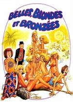 Watch Belles, blondes et bronzées Goojara