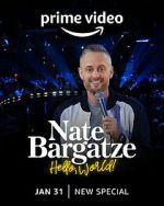 Watch Nate Bargatze: Hello World (TV Special 2023) Goojara