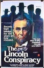 Watch The Lincoln Conspiracy Goojara