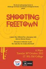 Watch Shooting Freetown Goojara