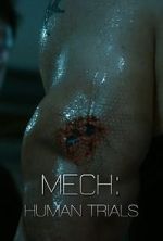 Watch Mech: Human Trials (Short 2014) Goojara