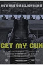 Watch Get My Gun Goojara