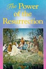 Watch The Power of the Resurrection Goojara