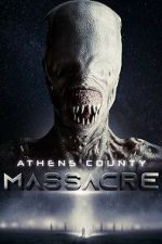 Watch Athens County Massacre Goojara
