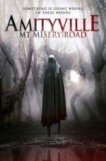 Watch Amityville: Mt Misery Road Goojara