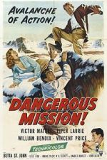Watch Dangerous Mission Goojara