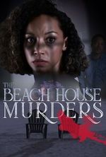 Watch The Beach House Murders Goojara