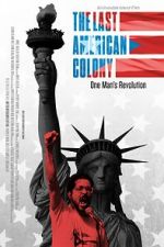 Watch The Last American Colony Goojara