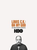 Watch Louis C.K. Oh My God Goojara