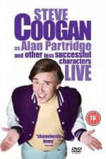 Watch Steve Coogan Live - As Alan Partridge And Other Less Successful Characters Goojara