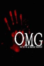 Watch OMG... We\'re in a Horror Movie Goojara