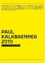 Watch Paul Kalkbrenner 2010 a Live Documentary Goojara