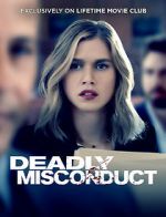 Watch Deadly Misconduct Goojara