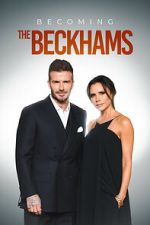 Watch Becoming The Beckhams Goojara