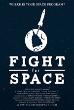 Watch Fight for Space Goojara
