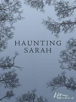 Watch Haunting Sarah Goojara