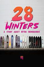 Watch 28 Winters: A Nitro Snowboard Story Goojara