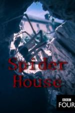 Watch Spider House Goojara