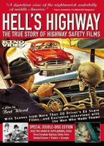 Watch Hell\'s Highway: The True Story of Highway Safety Films Goojara