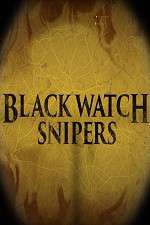 Watch Black Watch Snipers Goojara
