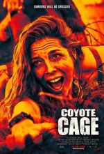 Watch Coyote Cage Goojara