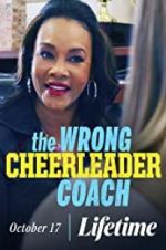 Watch The Wrong Cheerleader Coach Goojara