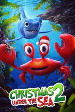 Watch Christmas Under the Sea 2 Goojara