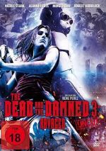 Watch The Dead and the Damned 3: Ravaged Goojara