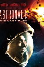 Watch Astronaut: The Last Push Goojara