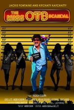 Watch The Miss OTB Scandal Goojara