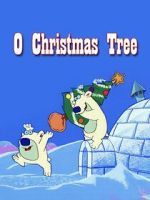 Watch O Christmas Tree Goojara