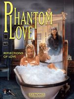 Watch Phantom Love Goojara