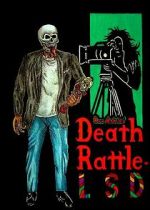 Watch Death Rattle LSD Goojara