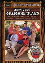 Watch Surviving Gilligan\'s Island: The Incredibly True Story of the Longest Three Hour Tour in History Goojara