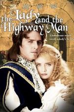 Watch The Lady and the Highwayman Goojara