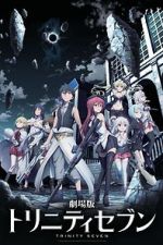 Watch Trinity Seven: The Movie - Eternity Library and Alchemic Girl Goojara