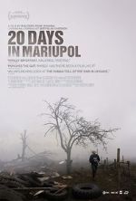 Watch 20 Days in Mariupol Goojara