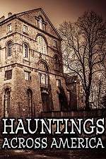 Watch Hauntings Across America Goojara