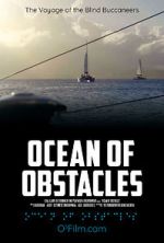 Watch Ocean of Obstacles Goojara